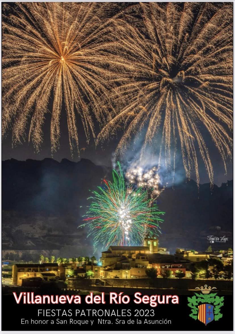 Fiestas patronales en honor a San Roque y Nuestra Señora de la Asunción 2023 Villanueva del Río Segura